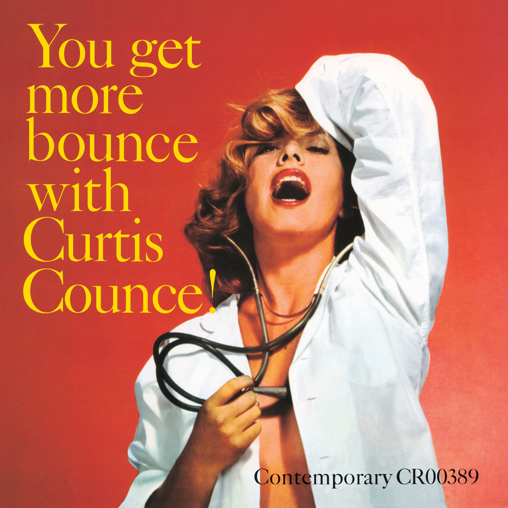 COUNCE, CURTIS - YOU GET MORE BOUNCE WITH CURTIS COUNCE!