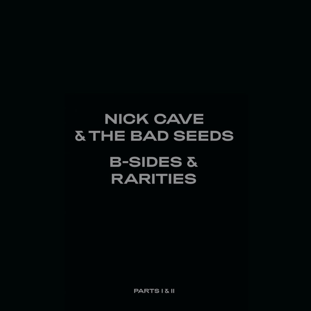 CAVE, NICK &amp; THE BAD SEEDS - B-SIDES &amp; RARITIES (PART II)
