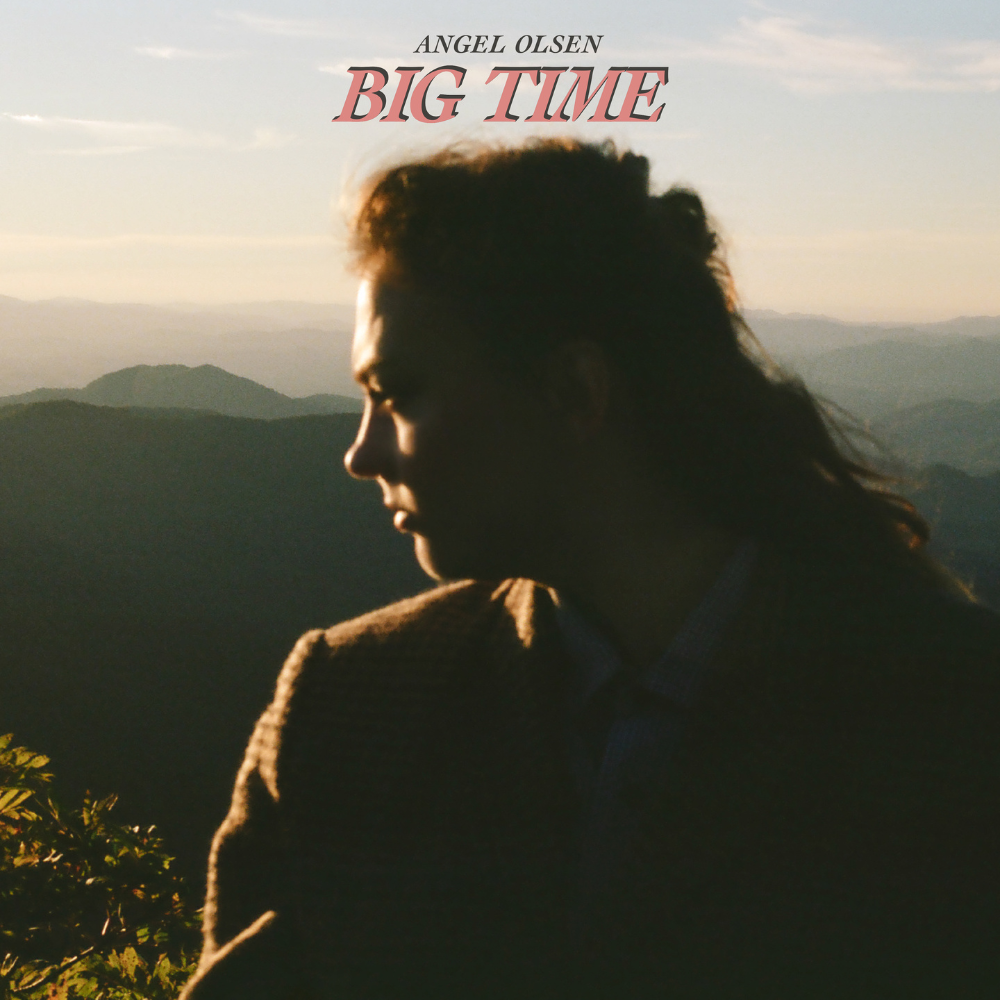 OLSEN, ANGEL - BIG TIME