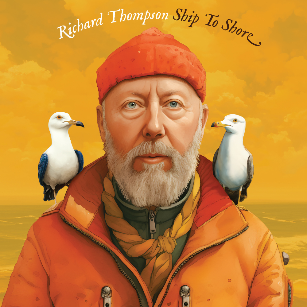 THOMPSON, RICHARD - SHIP TO SHORE