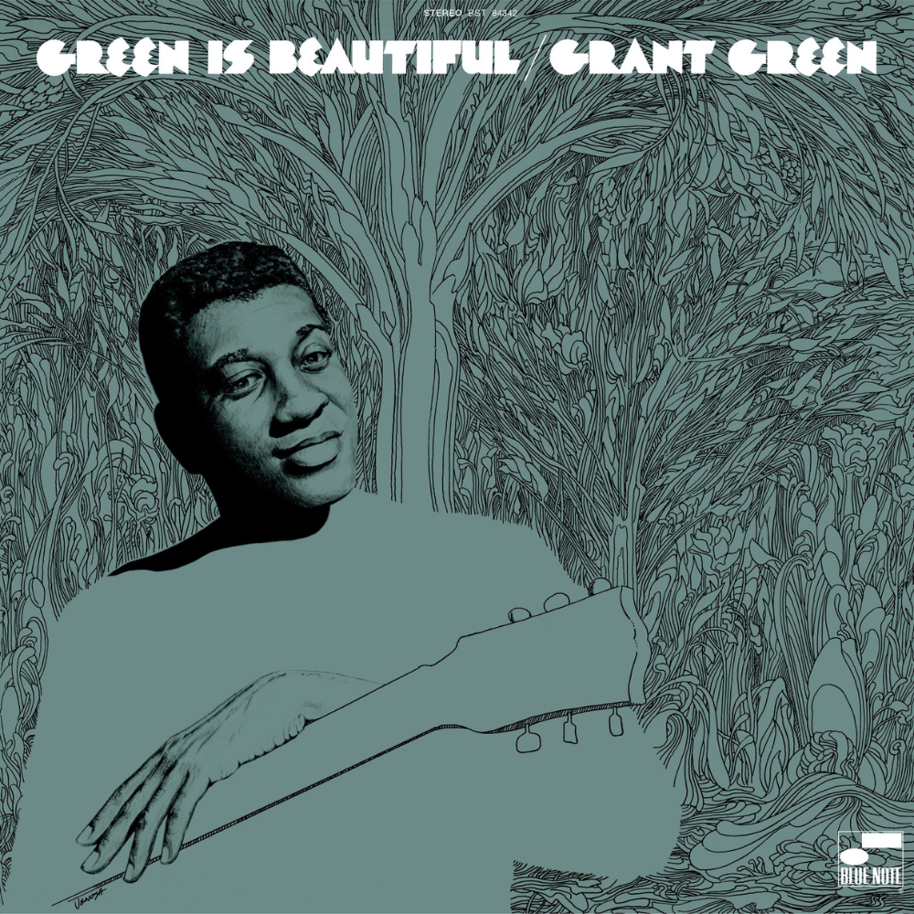 GREEN, GRANT - GREEN IS BEAUTIFUL