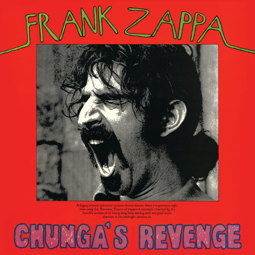 ZAPPA, FRANK - CHUNGA&#39;S REVENGE