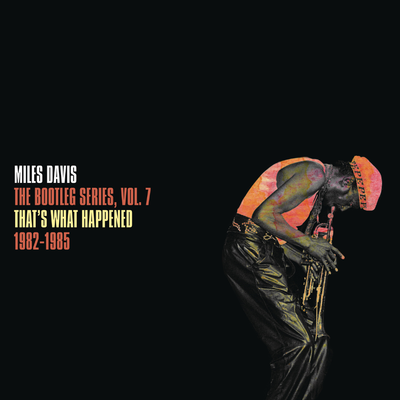 DAVIS, MILES - THE BOOTLEG SERIES, VOL. 7 1982-1985 (GEKLEURD)