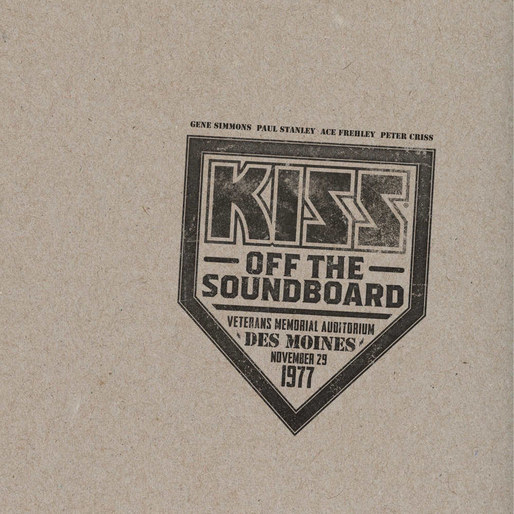 KISS - OFF THE SOUNDBOARD: LIVE IN DES MOINES 1977