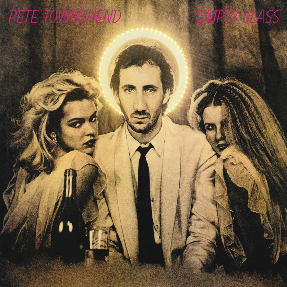 TOWNSHEND, PETE - EMPTY GLASS