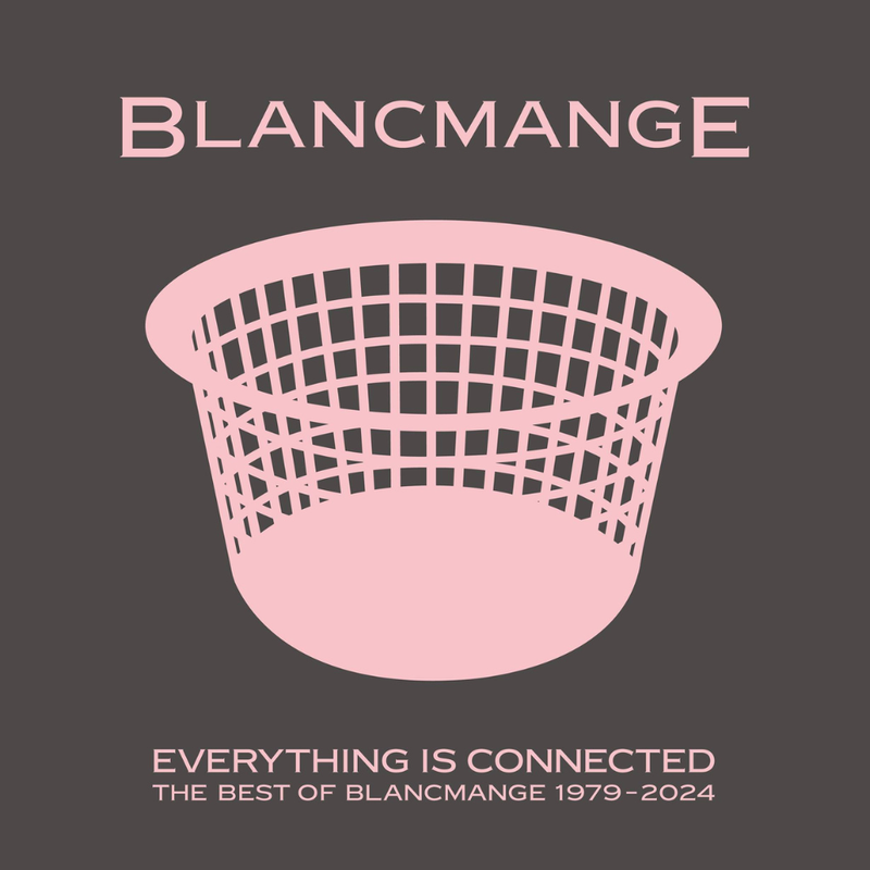 BLANCMANGE - EVERYTHING IS CONNECTED - THE BEST OF BLANCMANGE 1979-2024 (GEKLEURD)