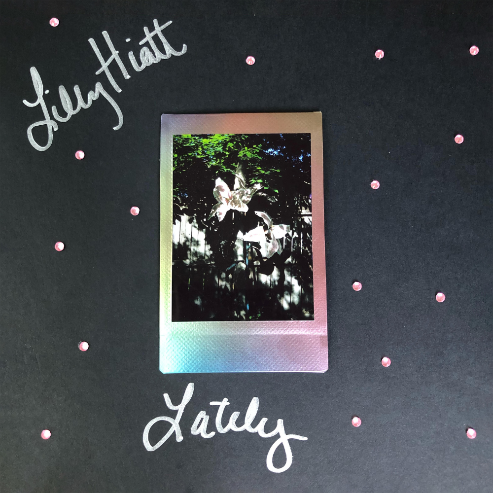 HIATT, LILLY - LATELY (GEKLEURD)