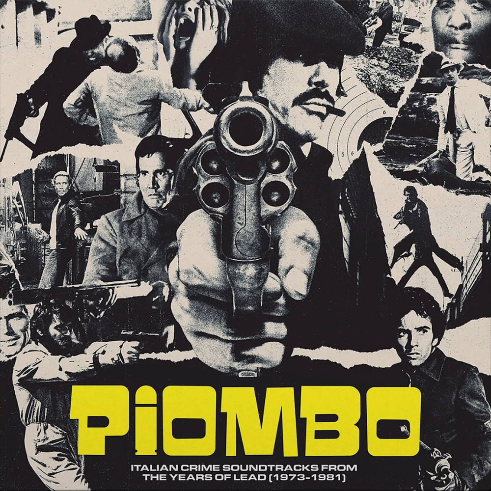 VARIOUS ARTISTS - PIOMBO - ITALIAN CRIME SOUNDTRACKS FROM THE YEARS OF LEAD (1973-1981)