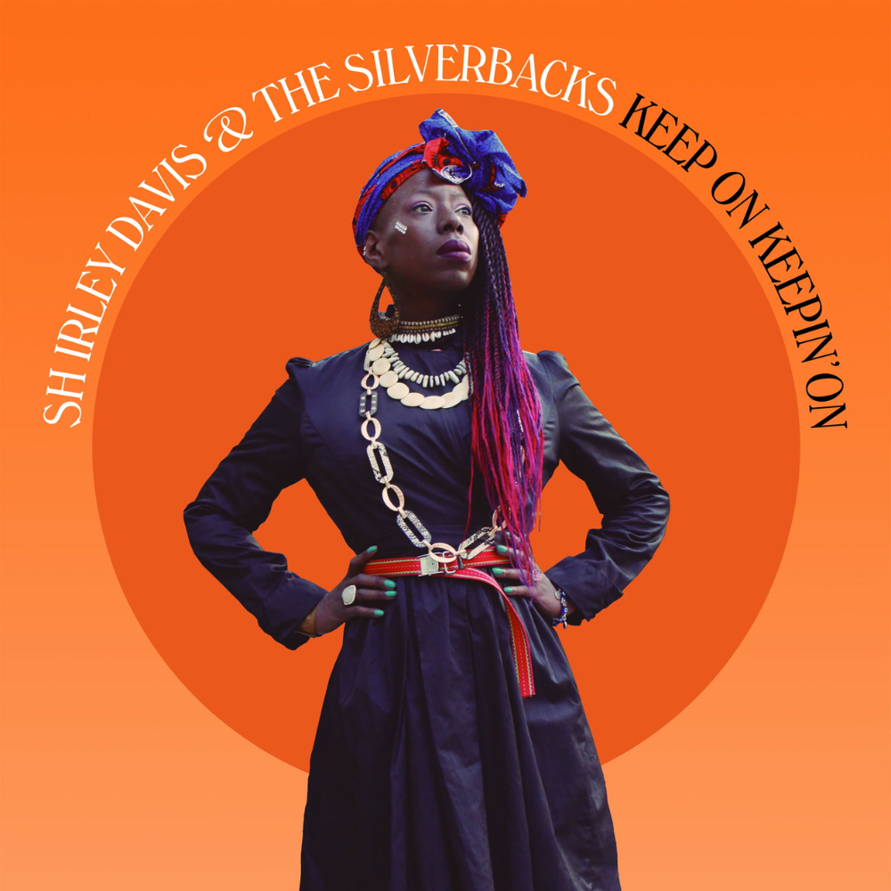 DAVIS, SHIRLEY &amp; THE SILVERBACKS - KEEP ON KEEPIN&#39; ON