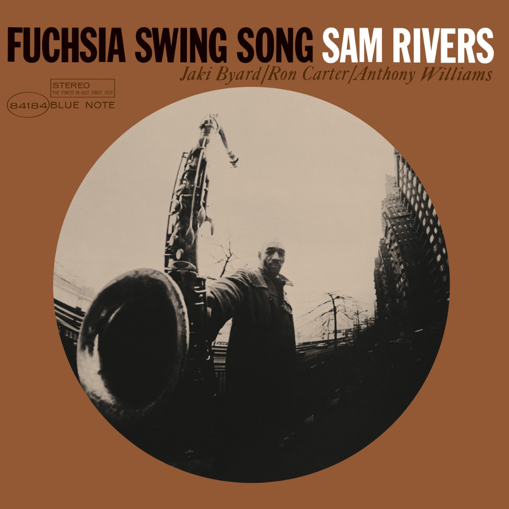 RIVERS, SAM - FUCHSIA SWING SONG