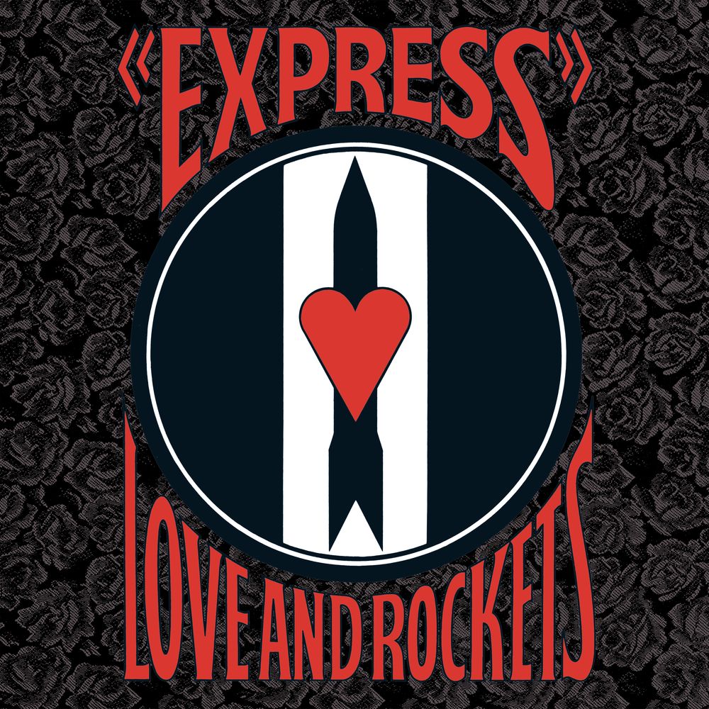 LOVE AND ROCKETS - EXPRESS