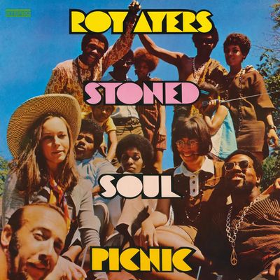 AYERS, ROY - STONED SOUL PICNIC