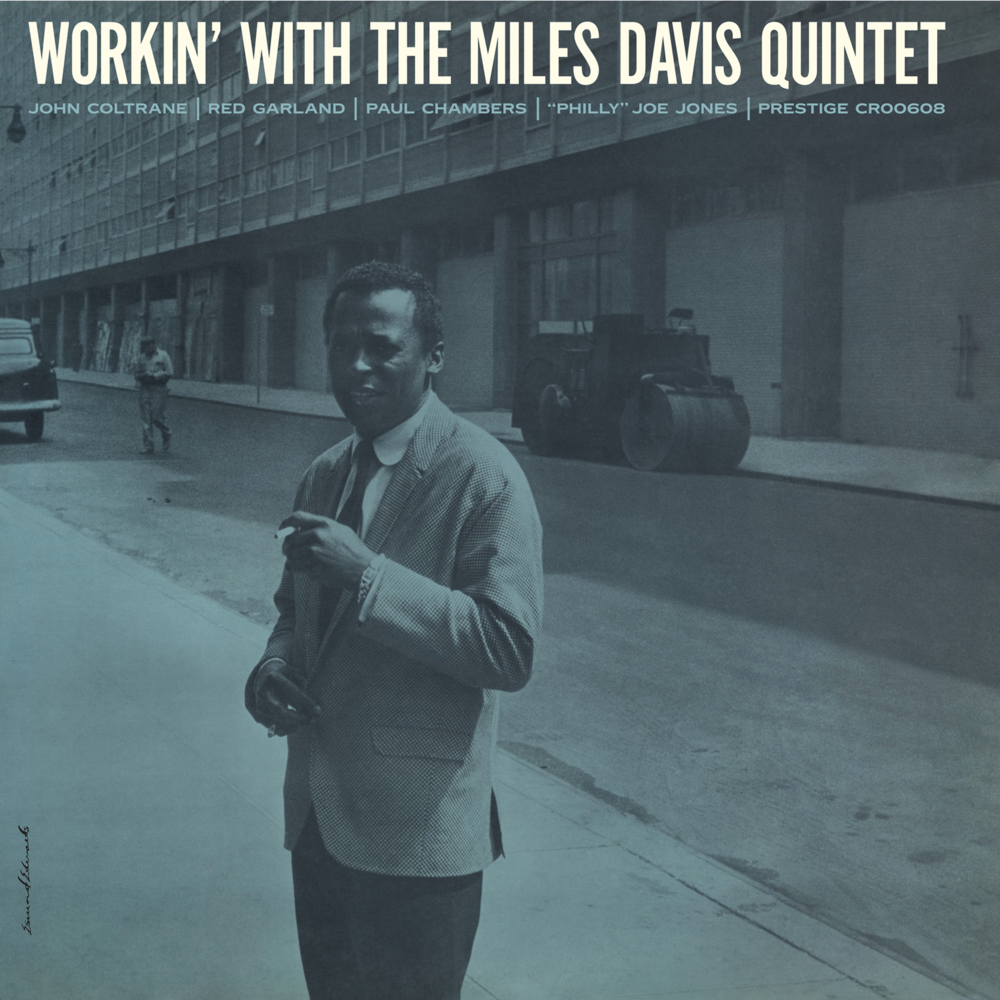 DAVIS, MILES -QUINTET- - WORKIN&#39; WITH THE MILES DAVIS QUINTET