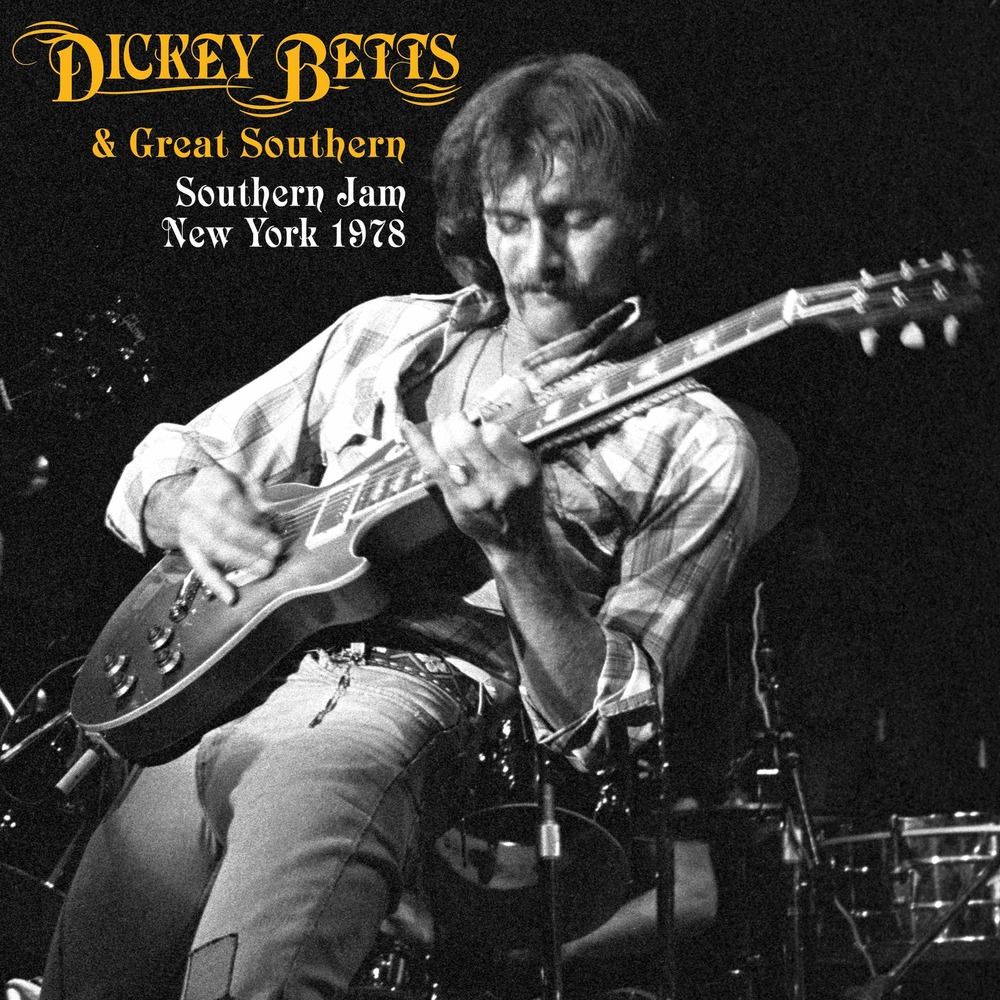 BETTS, DICKEY &amp; GREAT SOUTHERN - SOUTHERN JAM NEW YORK 1978