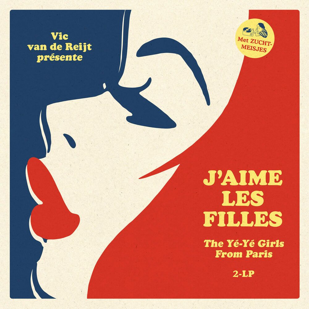 VARIOUS ARTISTS - J&#39;AIME LES FILLES - THE YÉ-YÉ GIRLS FROM PARIS (GEKLEURD)