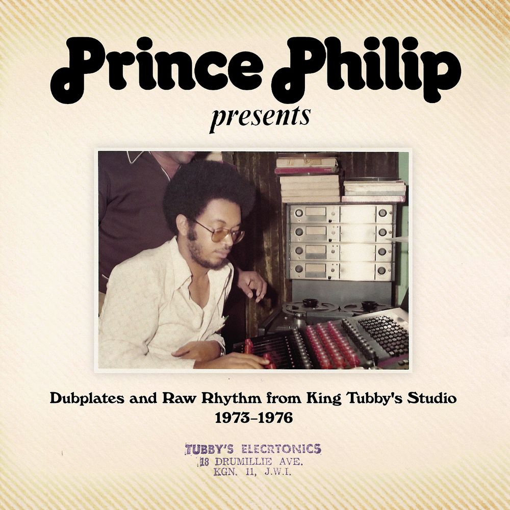 VARIOUS ARTISTS - PRINCE PHILIP PRESENTS: DUBPLATES &amp; RAW RHYTHM FROM KING TUBBY&#39;S STUDIO 1973-1976