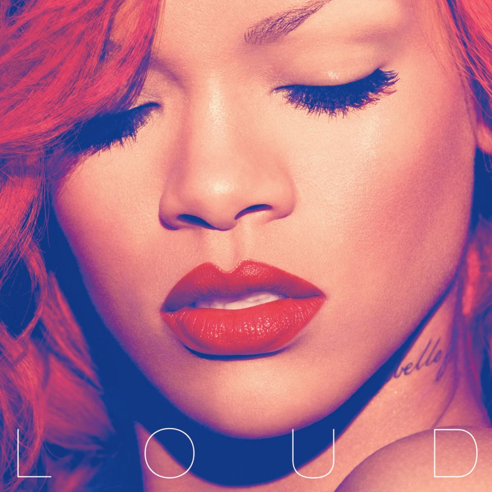 RIHANNA - LOUD