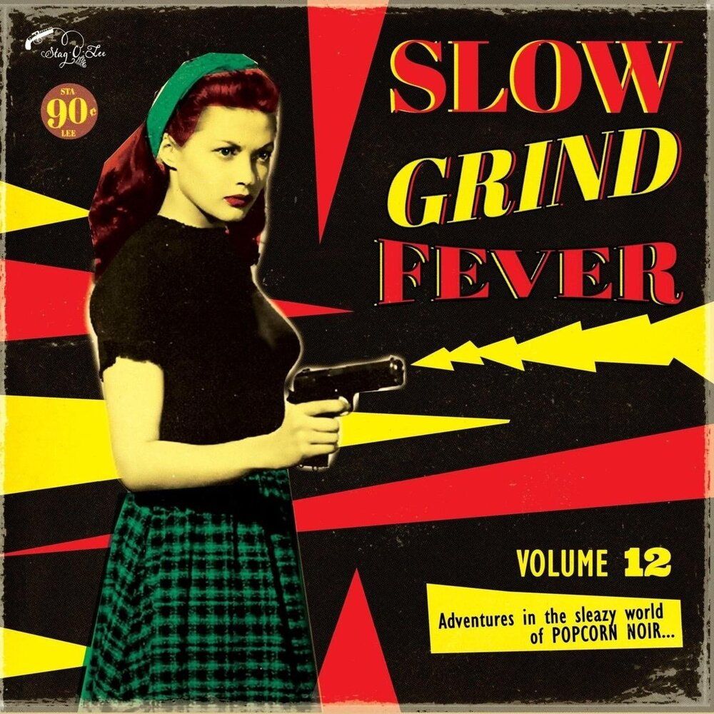 VARIOUS ARTISTS - SLOW GRIND FEVER VOLUME 12