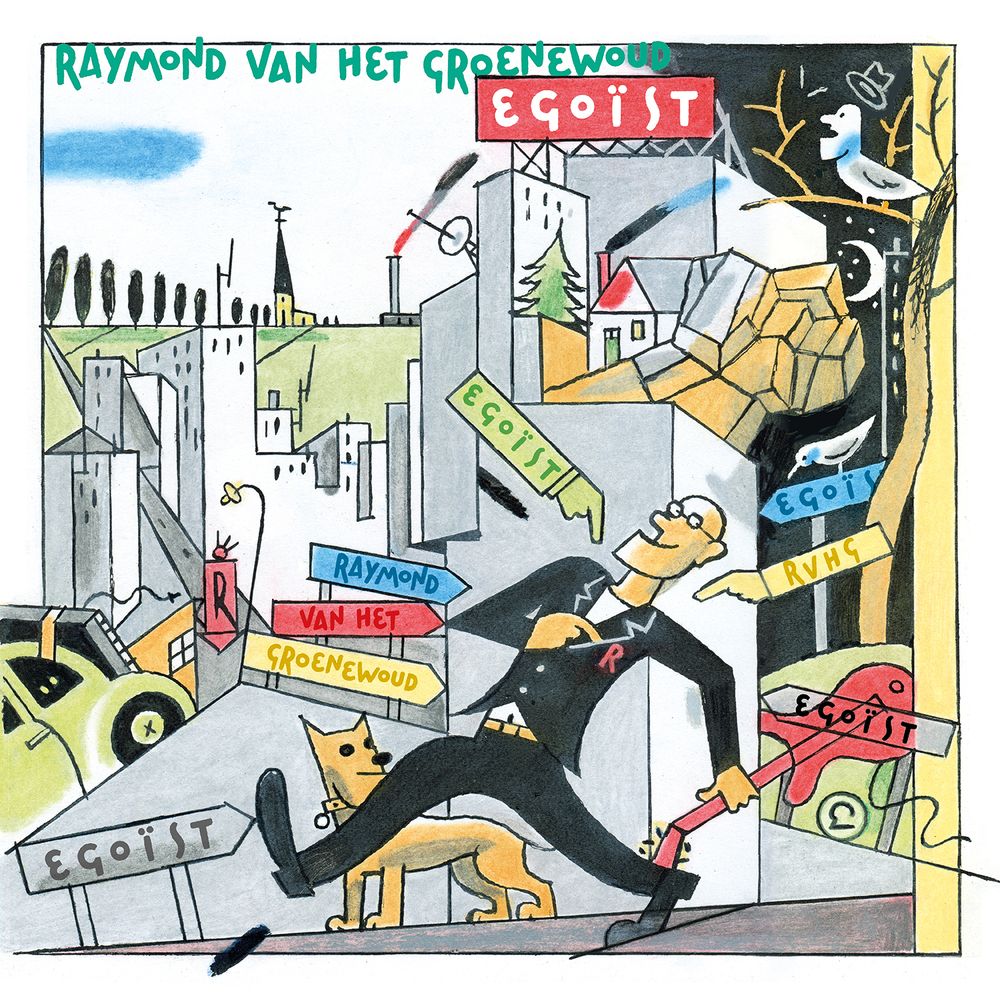 VAN HET GROENEWOUD, RAYMOND - EGOÏST