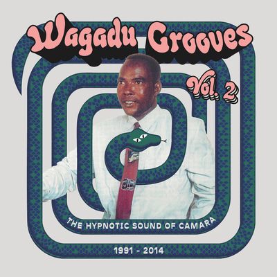 VARIOUS ARTISTS - WAGADU GROOVES VOL. 2: THE HYPNOTIC SOUND OF CAMARA 1991-2014