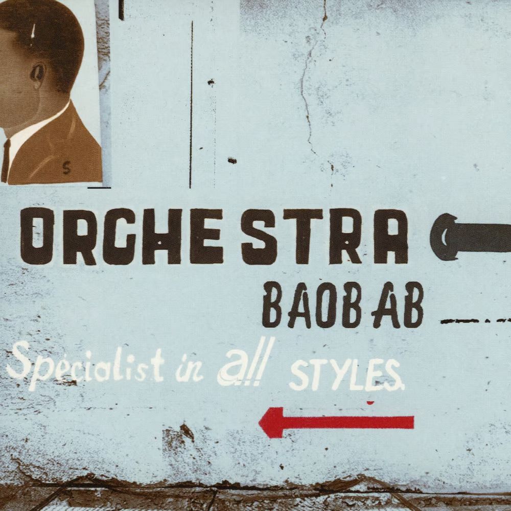 ORCHESTRA BAOBAB - SPECIALIST IN ALL STYLES