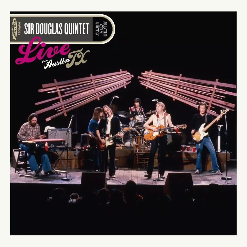 SIR DOUGLAS QUINTET - LIVE FROM AUSTIN, TX (GEKLEURD)