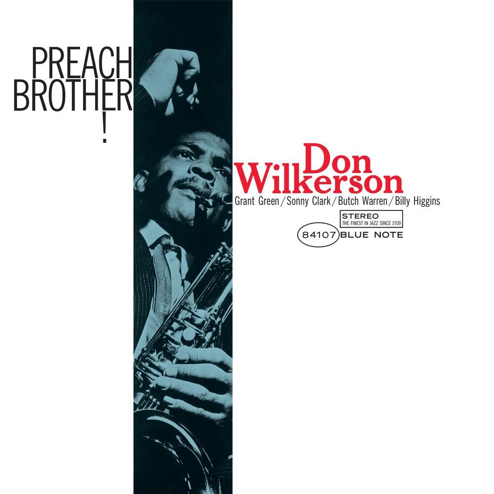 WILKERSON, DON - PREACH BROTHER!
