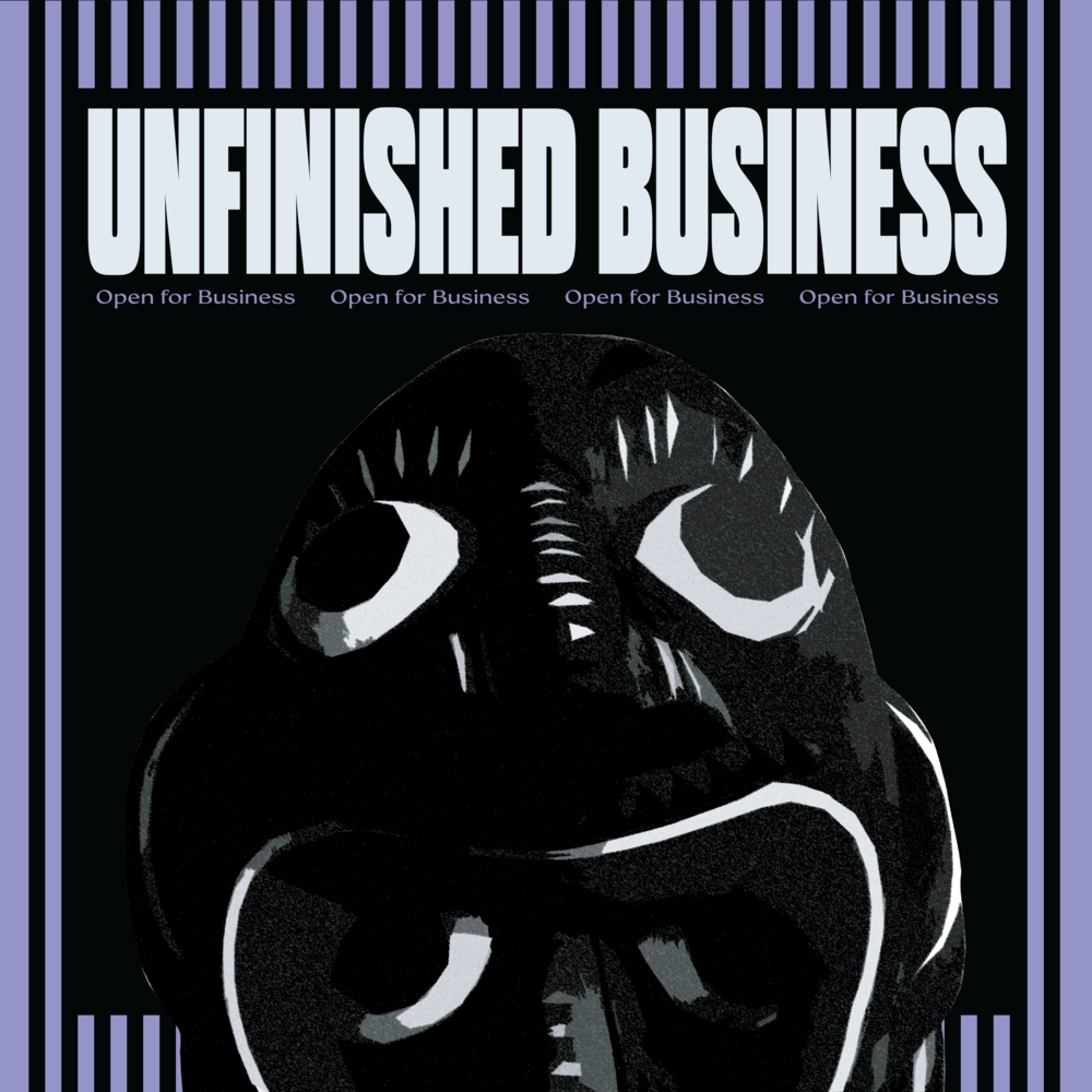 UNFINISHED BUSINESS - OPEN FOR BUSINESS