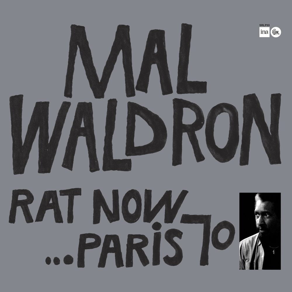 WALDRON, MAL - RAT NOW...PARIS 70