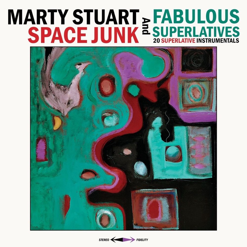 STUART, MARTY AND HIS FABULOUS SUPERLATIVES - SPACE JUNK