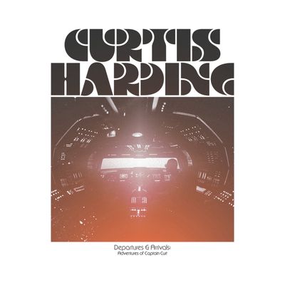 HARDING, CURTIS - DEPARTURES &amp; ARRIVALS: ADVENTURES OF CAPTAIN CURT