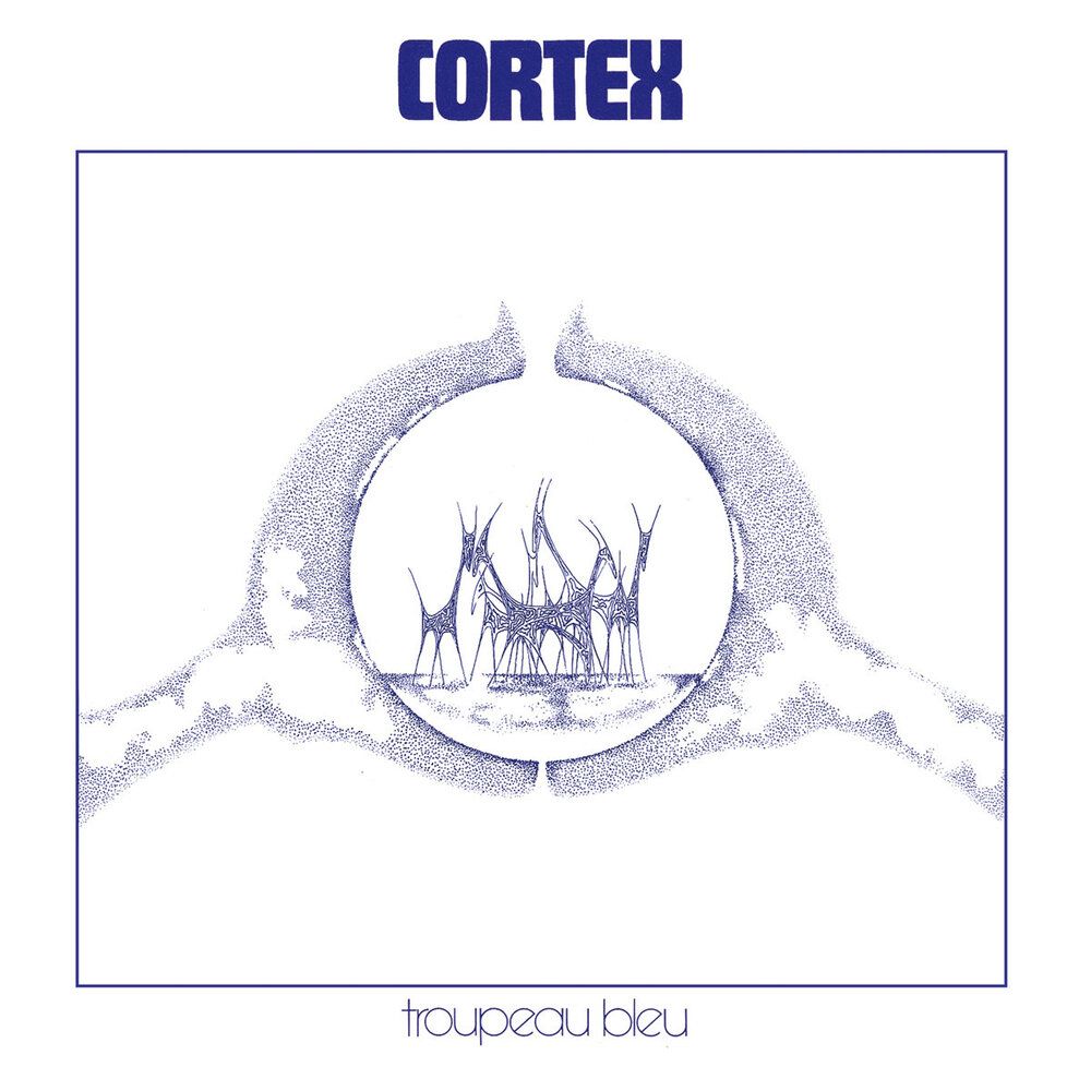 CORTEX - TROUPEAU BLEU (50TH ANNIVERSARY)