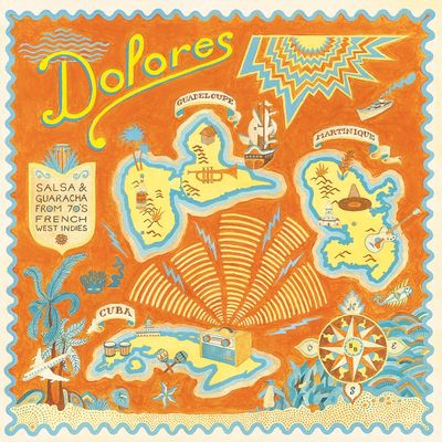 VARIOUS ARTISTS - DOLORES - SALSA &amp; GUARACHA FROM 70&#39;S FRENCH WEST INDIES