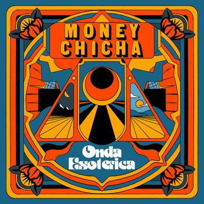 MONEY CHICHA - ONDA ESOTÉRICA