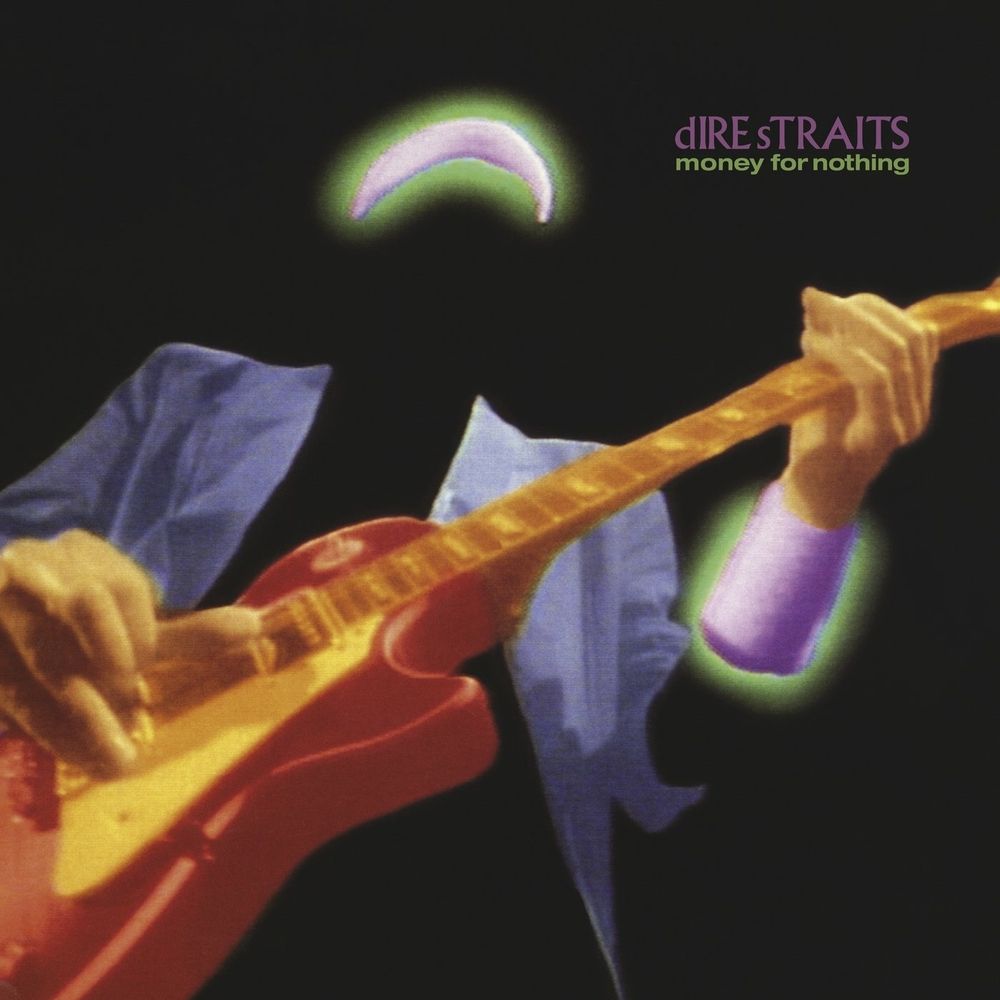 DIRE STRAITS - MONEY FOR NOTHING