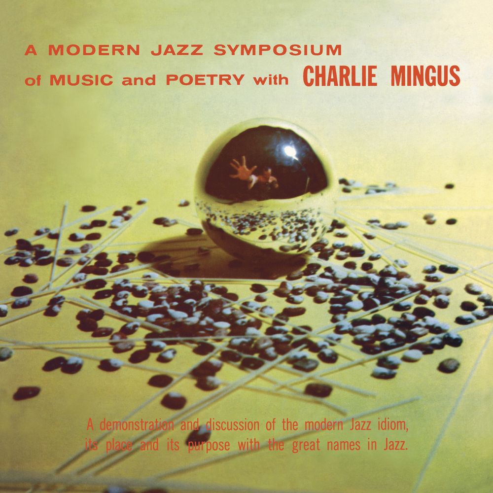 MINGUS, CHARLES - A MODERN JAZZ SYMPOSIUM OF MUSIC AND POETRY