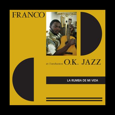 FRANCO &amp; O.K. JAZZ - LA RUMBA DE MI VIDA