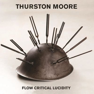 MOORE, THURSTON - FLOW CRITICAL LUCIDITY (GEKLEURD)