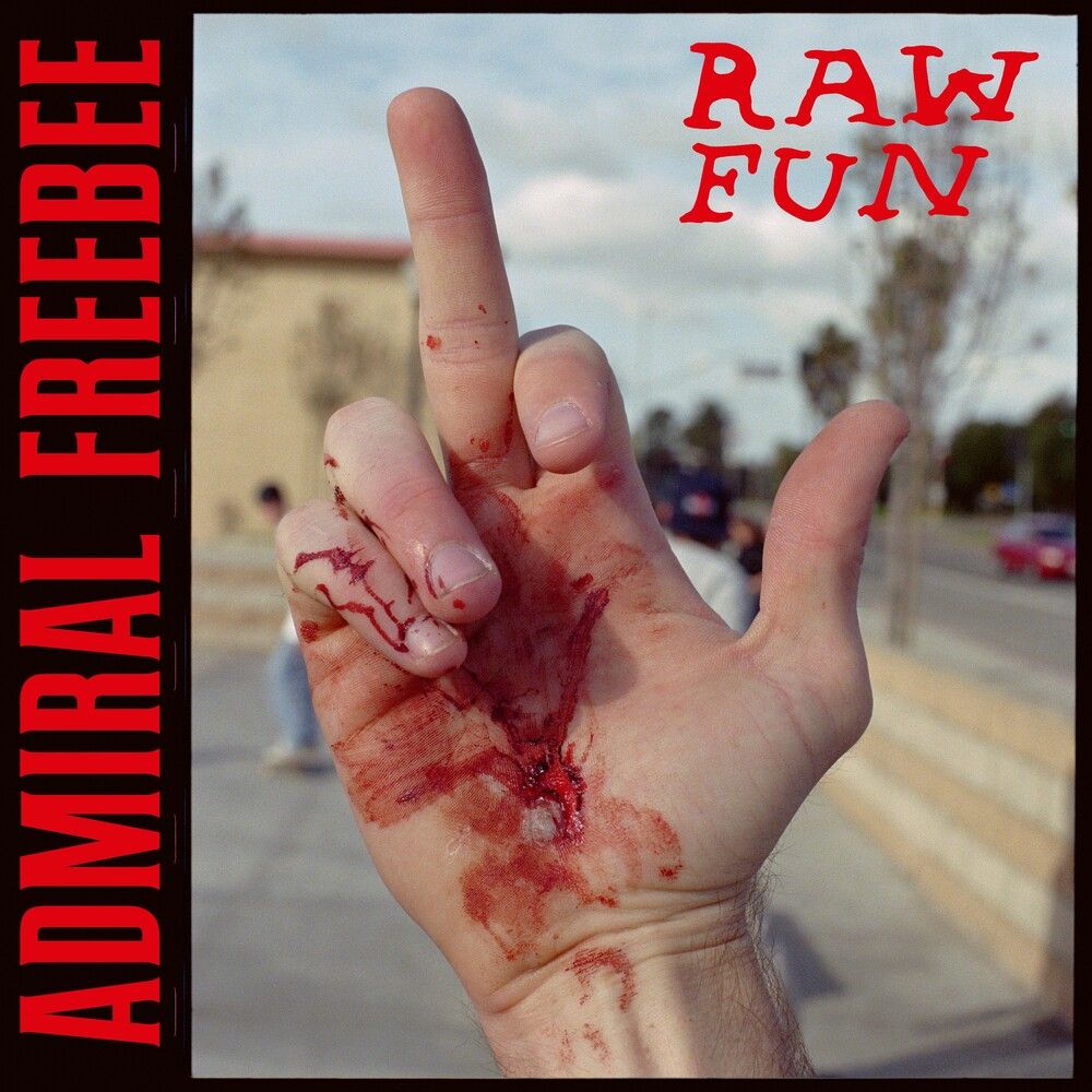 ADMIRAL FREEBEE - RAW FUN