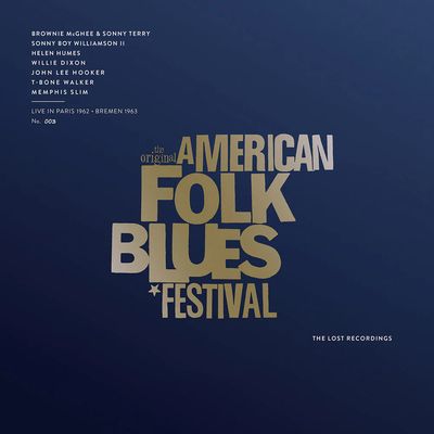 VARIOUS ARTISTS - THE ORIGINAL AMERICAN FOLK BLUES FESTIVAL (LIVE IN PARIS 1962, BREMEN 1963)