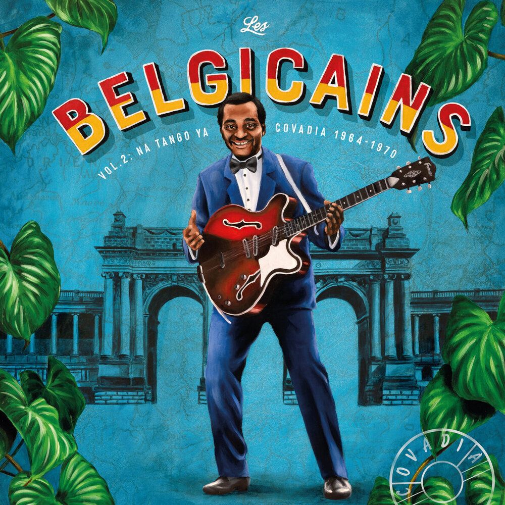 VARIOUS ARTISTS - LES BELGICAINS - NA TANGO YA COVADIA 1964-70 - VOLUME 2