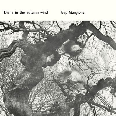 MANGIONE, GAP - DIANA IN THE AUTUMN WIND