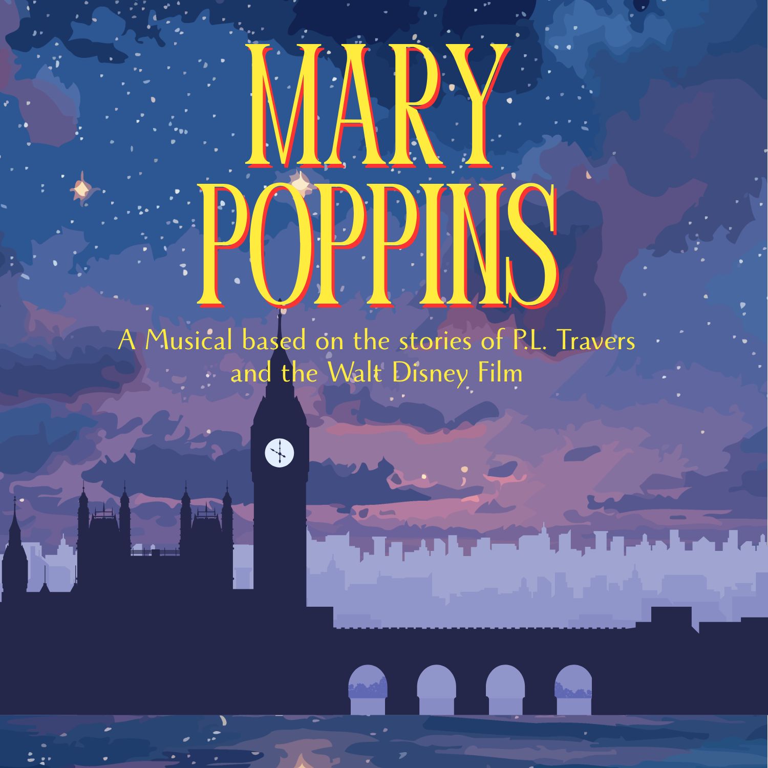 Mary Poppins - Friday, May 1, 6:30 pm - Student/Senior (65+) Mary Poppins - Friday, May 1, 6:30 pm - Student/Senior (65+)