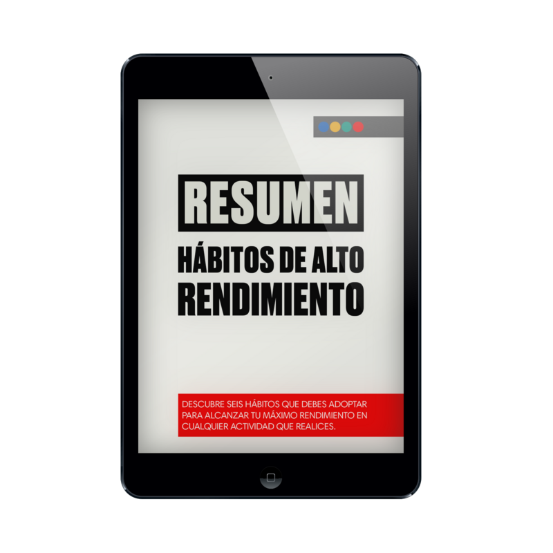 RESUMEN: Hábitos de Alto Rendimiento