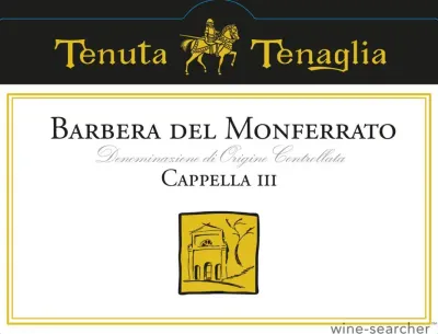 Tenuta Tenaglia Barbera del Monferrato Cappella III