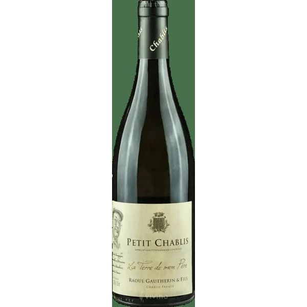 Domaine Raoul Gautherin &amp; Fils Petit Chablis La Terre de Mon Pere 2023 (750 ml)