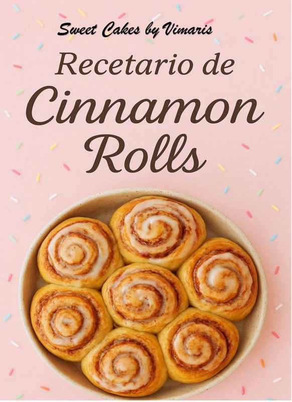 RECETARIO CINNAMON ROLLS + GRUPO PRIVADO RECETARIO CINNAMON ROLLS + GRUPO PRIVADO