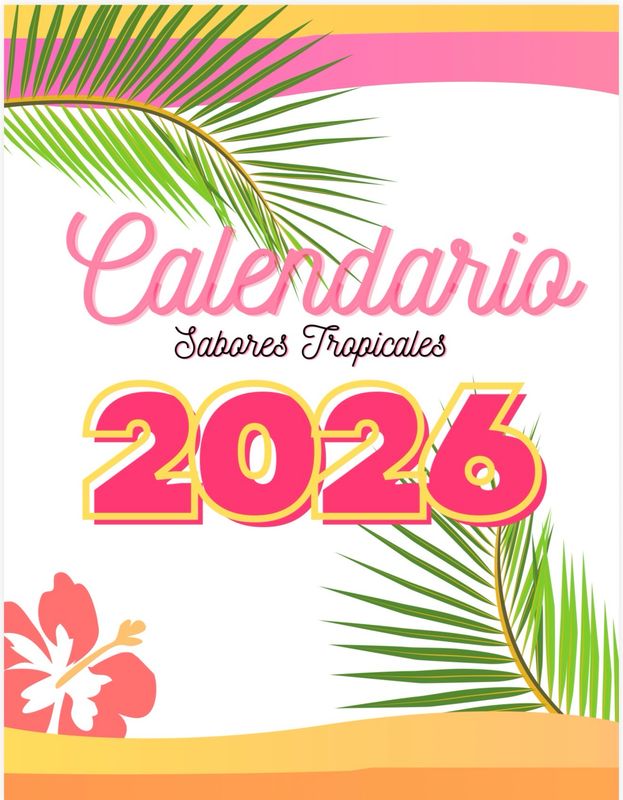 RECETARIO + CALENDARIO POSTRES TROPICALES