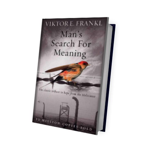 Man&#39;s Search For Meaning