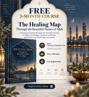FREE 3-Month Course – The Healing Map Through the Beautiful Names of Allah